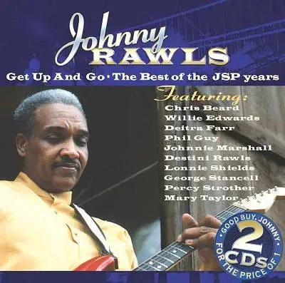2xCD Johnny Rawls Get Up And Go - The Best Of The JSP Years JSP Records - Bild 1 von 1
