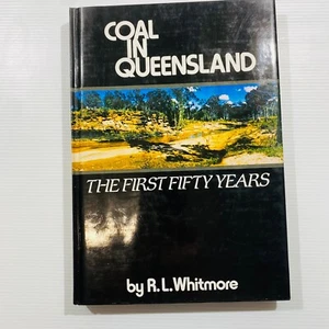 Coal in Queensland First Fifty Years Hardcover Book Whitmore Local History Mines - Bild 1 von 12
