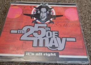 The 25th of May It's All Right Arista - 664 442 1991 UK CD Maxi-Single - Bild 1 von 4
