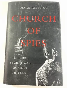 Church of Spies: The Pope s Secret War Against Hitler 2015 Hardback - Picture 1 of 13