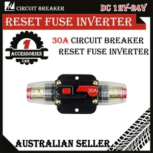 Auto Car Marine Stereo Audio Circuit Breaker Reset Fuse Inverter 30A DC 12V-24V - Picture 1 of 3