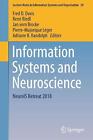 Information Systems and Neuroscience: NeuroIS Retreat 2018 by Fred D. Davis (Eng