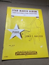 STAR MARCH ALBUM (FOR EASTERN STAR CHAPTERS)  - Lumir C. Havlicek