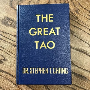 The Great Tao by Stephen T. Chang 1985 Hardcover - Bild 1 von 11