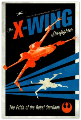 Star Wars Poster - X-Wing Starfighter Ad- Movie Posters