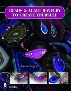 Bijoux perles et agate pour créer vous-même par Connie Wagner (anglais) livre de poche Bo