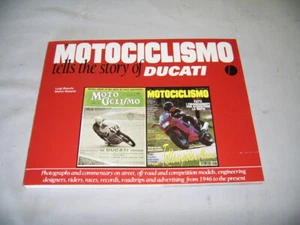 MOTOCICLISMO  TELLS THE STORY OF DUCATI BOOK - Picture 1 of 1
