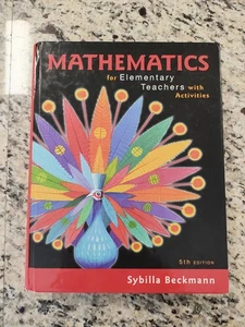 Mathematics for Elementary Teachers with Activities 5th Ed by Sybilla Beckmann - Picture 1 of 6