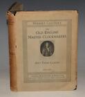 Cescinsky Old English Master Clockmakers And Their Clocks 1670-1820 1938 1St Dw