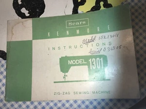 Macchina da cucire vintage Sears Kenmore modello 1301 manuale istruzioni parte # 5062 - Foto 1 di 7