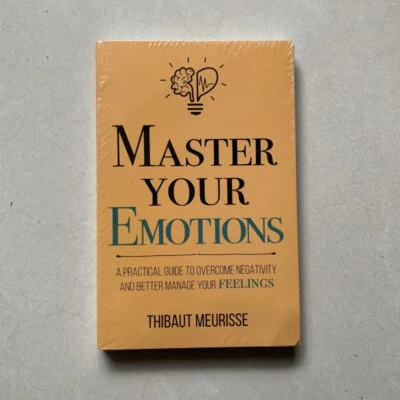Master Your Emotions: A Practical Guide to Overcome Negativity and Better Manage - Image 1 of 3