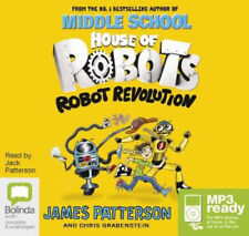 Robot Revolution (House of Robots) [Audio] by James Patterson