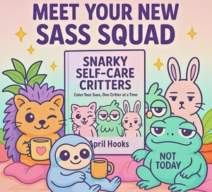 Snarky Self-Care Critters: Color Your Sass, One Critter at a Time Coloring book - Bild 1 von 8