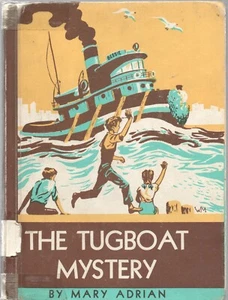 TUGBOAT MYSTERY by MARY ADRIAN E M HALE 1952 1961 1st Cadmus HC EX-LIB - Picture 1 of 2