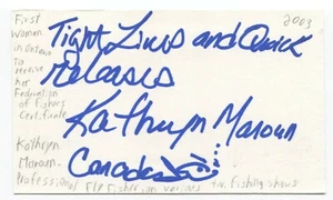 Kathryn Maroun Signed 3x5 Index Card Autographed Signature Famous Fly Fisher - Picture 1 of 2