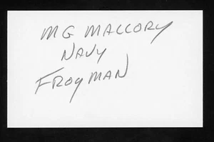 Mike Mallory NASA Apollo 11 Recovery Team, Navy Seal Signed 3x5 Card E28008 - Picture 1 of 1