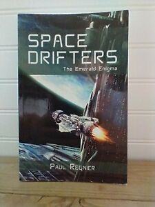 Space Drifters: Szmaragdowa Enigma autorstwa Paula Regniera (podpisana) - Książka 1 - Oprawa miękka