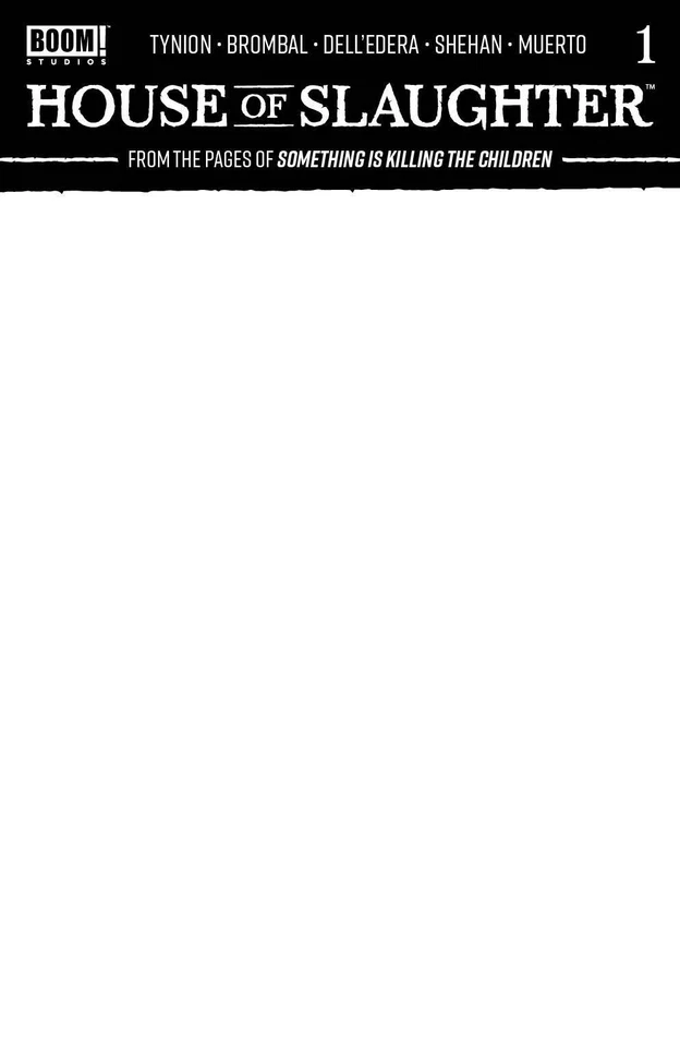 HOUSE OF SLAUGHTER #1 CVR D BLANK SKETCH VARIANT (27/10/2021)