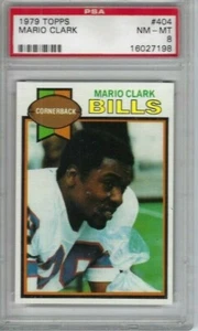 Tarjeta de fútbol Topps 1979 #404 Mario Clark, Buffalo Bills clasificación PSA 8 - Imagen 1 de 1