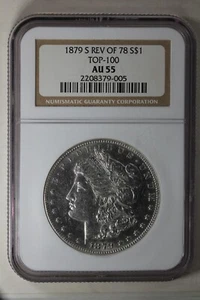 1879-S  1.00  NGC AU55 REV OF 78 TOP-100   Morgan Silver Dollar - Picture 1 of 2