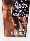 Made in America by Matt Hughes SIGNED UFC Champion MMA HC DJ Book 2008 1st/2nd