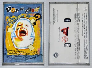 Phil POP IS DEAD? The Essential Alternative Album Radiohead, Blur Cassette TAPE - Picture 1 of 6