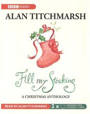 Alan Titchmarsh - Fill My Stocking: A Christmas Anthology (2xAudio Cass 2005)