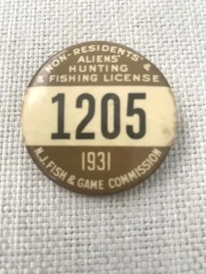 1931 New Jersey NON-RESIDENT & ALIEN Hunting and Fishing License Button - Image 1 of 2