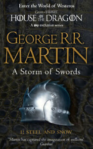 A Storm of Swords: Part 1 Steel and Snow (A Song of Ice and Fire, Book 3) (A