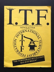 I.T.F. Newsletter - Hip Hop - D.J. - I.T.F. INTERNATIONAL TURNTABLIST FEDERATION - Bild 1 von 3