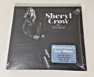 Sheryl Crow Be Myself Audio CD 2017 NEW Sealed - Picture 1 of 2