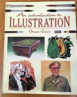 An Introduction to Illustration-Brian Lewis 1995 ed - Image 1 of 4