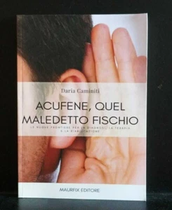 Acouphènes, Ce Maudit Sifflement De Daria Caminiti - Picture 1 of 2