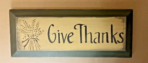 GIVE THANKS Primitive sign -- green, tan - Picture 1 of 3