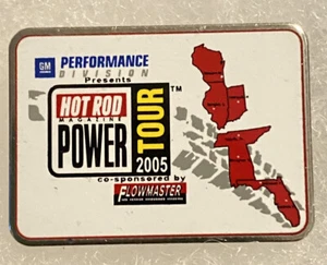 Hot Rod Magazine Power Tour 2005 Enamel 1” Pin GM Flowmaster Silver Tone - Picture 1 of 3