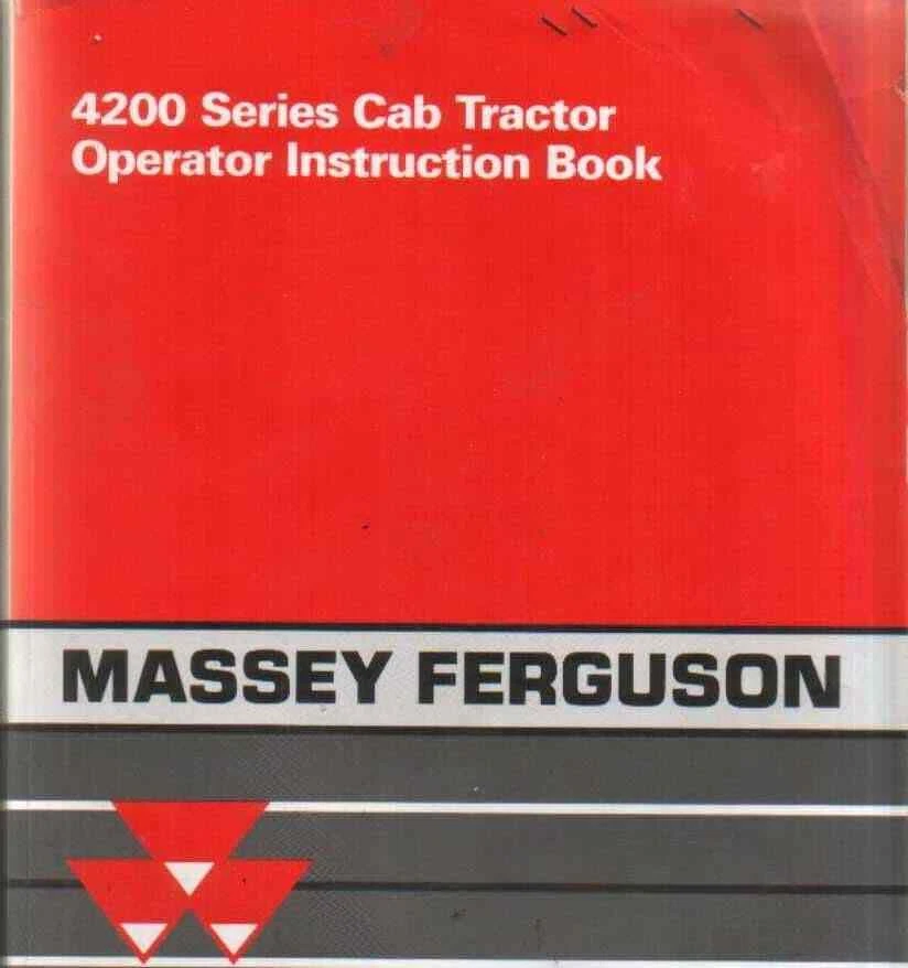 Massey Ferguson Tractor 4215 4220 4225 4235 4245 4255 4260 4270 Operators Manual - Image 1 of 1