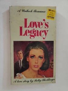 Love’s Legacy - A Love Story by Betty Blocklinger - A Unibook Romance - No Date - Picture 1 of 6