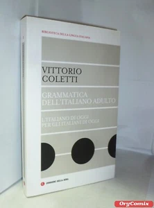 BIBLIOTECA DELLA LINGUA ITALIANA 3 GRAMMATICA DELL'ITALIANO ADULTO (Corriere) - Imagen 1 de 3