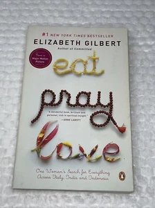 Eat Pray Love by Elizabeth Gilbert  2006 Paperback - Imagen 1 de 2