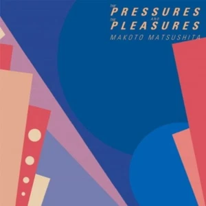 Makoto Matsushita /The Pressures And The Pleasures WPJL10115 New LP - Picture 1 of 1