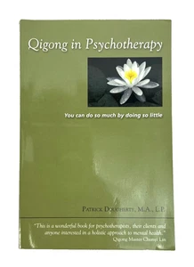 Qigong In Psychotherapy Patrick Dougherty You Can Do So Much ...  Paperback 2007 - Imagen 1 de 6