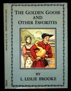 Brooke, L. Leslie: The Golden Goose and Other Favorites HB/DJ 1st Thus - Foto 1 di 4