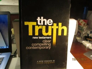 The Truth -New Testament - New Version by Colin Urquhart- Softcover- like new - Imagen 1 de 4