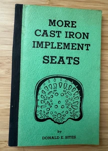 More Cast Iron Implement Seats Sites Identification Price Guide Collectors 1972 - Picture 1 of 13