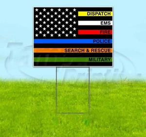 AMERICAN FLAG FIRST RESPONDERS 18x24 Yard Sign Corrugated Plastic Bandit Lawn - Picture 1 of 4