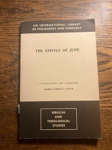 The Epistle of Jude, A Translation and Exposition, George Lawrene Lawlor - Bild 1 von 1