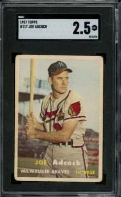 1957 Topps #117 Joe Adcock Braves SGC 2.5 GD+ Good+ - Image 1 of 2