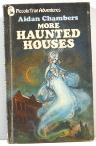 More Haunted Houses by Aidan Chambers Piccolo True Adventures 1973 Ghost book PB - Picture 1 of 14