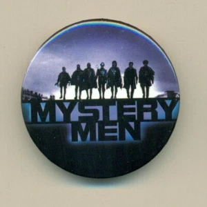 PROMO BUTTON - PIN - MYSTERY MEN PIN - 1999 - ROUND - 1 1/2 INCH - RARE - Picture 1 of 2