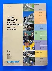 2000 Shimano Bicycle Components Katalog Händler IN Italienisch 158 Seiten Bike - Picture 1 of 14